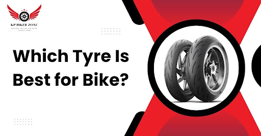 Which Tyre Is Best for Bike?