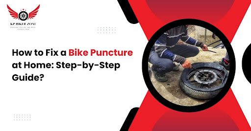 How to Fix a Bike Puncture at Home: Step-by-Step Guide?