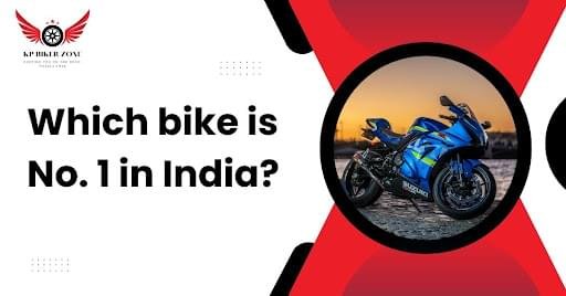 Which bike is No. 1 in India?